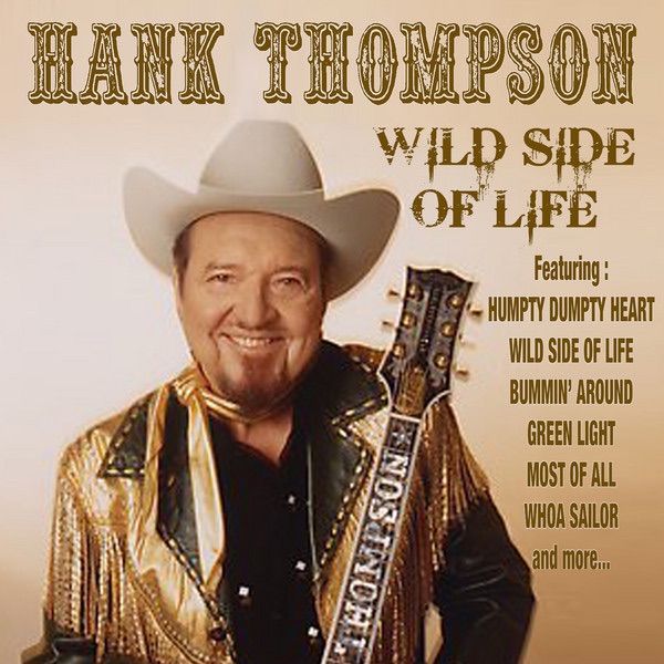 	Wild Side of Life - Hank Thompson	